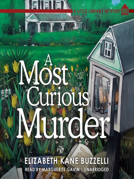 Title details for A Most Curious Murder by Elizabeth Kane Buzzelli - Available